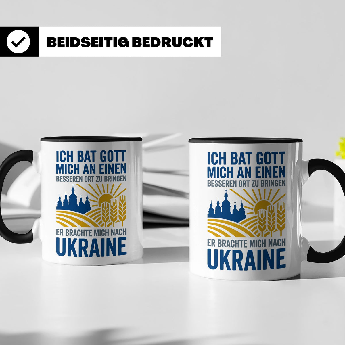 Ukraine Tasse mit Spruch Ich bat Gott | Geschenk für Ukraine – Schwarz [farbe:schwarz]