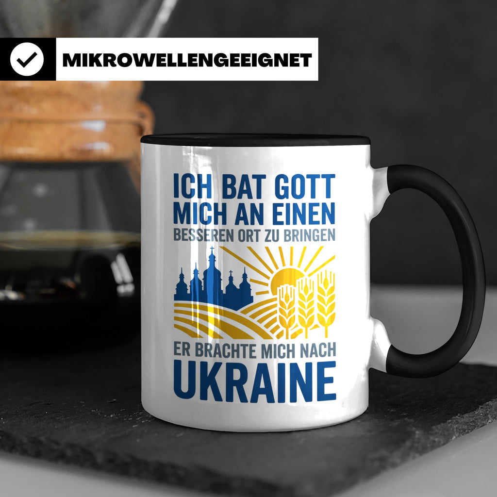 Ukraine Tasse mit Spruch Ich bat Gott | Geschenk für Ukraine – Schwarz [farbe:schwarz]