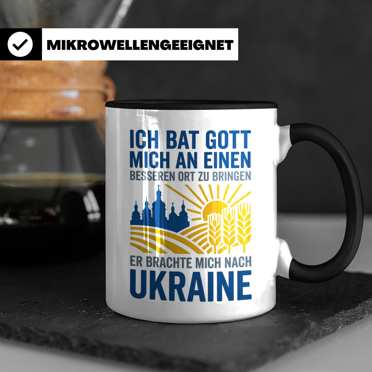 Ukraine Tasse mit Spruch Ich bat Gott | Geschenk für Ukraine – Schwarz [farbe:schwarz]