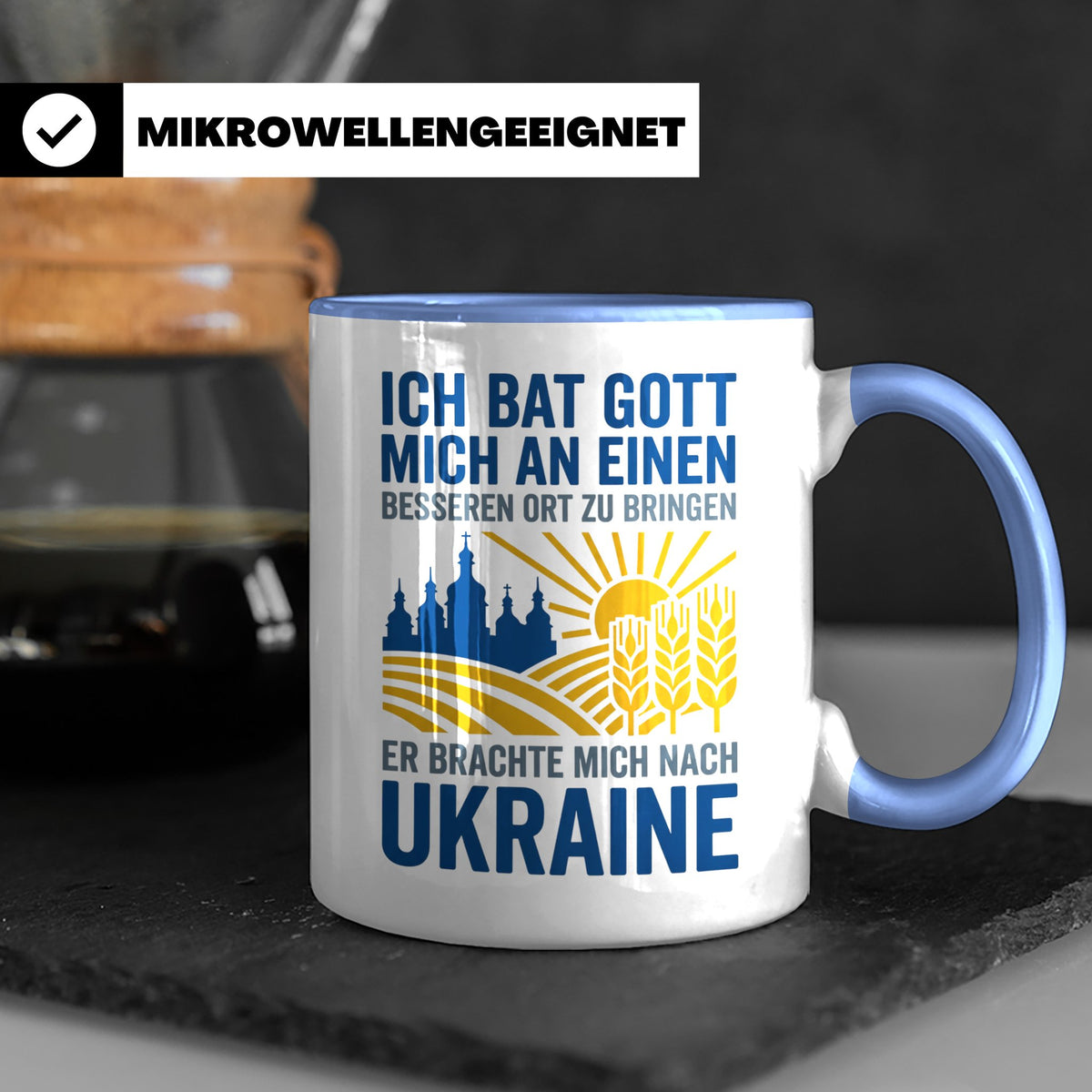 Ukraine Tasse mit Spruch Ich bat Gott | Geschenk für Ukraine – Blau [farbe:blau]