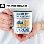 Ukraine Tasse mit Spruch Ich bat Gott | Geschenk für Ukraine – Grün [farbe:grün]