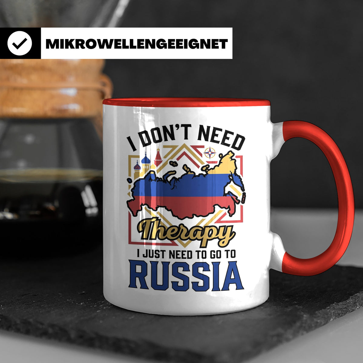 Russland Tasse I Just Need To Go To Russia Kaffeetasse Lusti – Rot [farbe:rot]