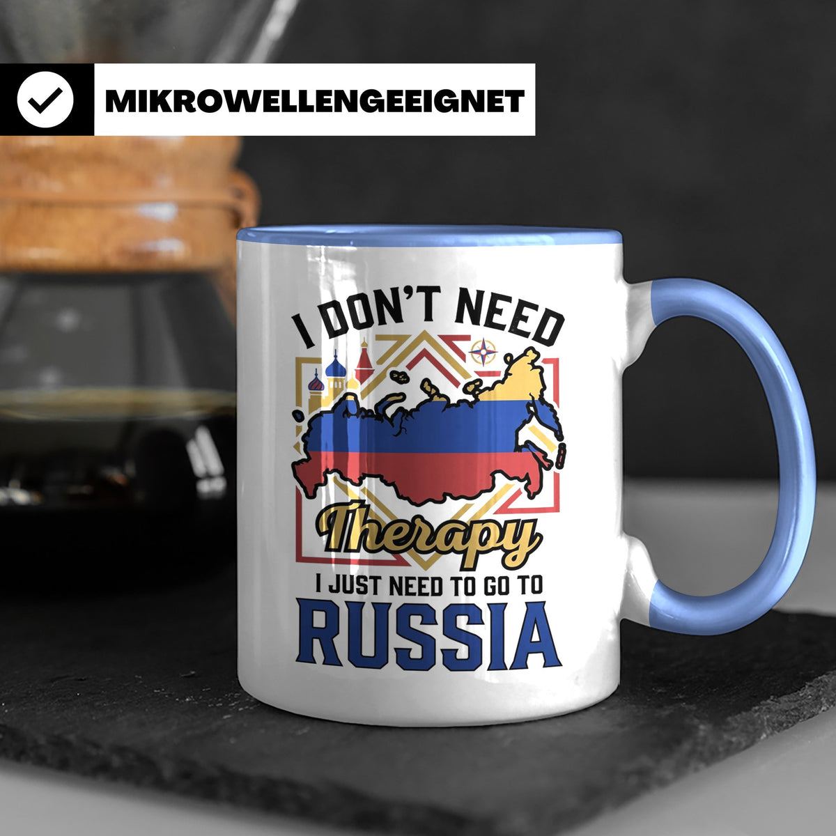 Russland Tasse I Just Need To Go To Russia Kaffeetasse Lusti – Blau [farbe:blau]