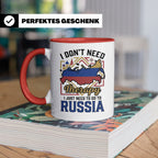 Russland Tasse I Just Need To Go To Russia Kaffeetasse Lusti – Rot [farbe:rot]