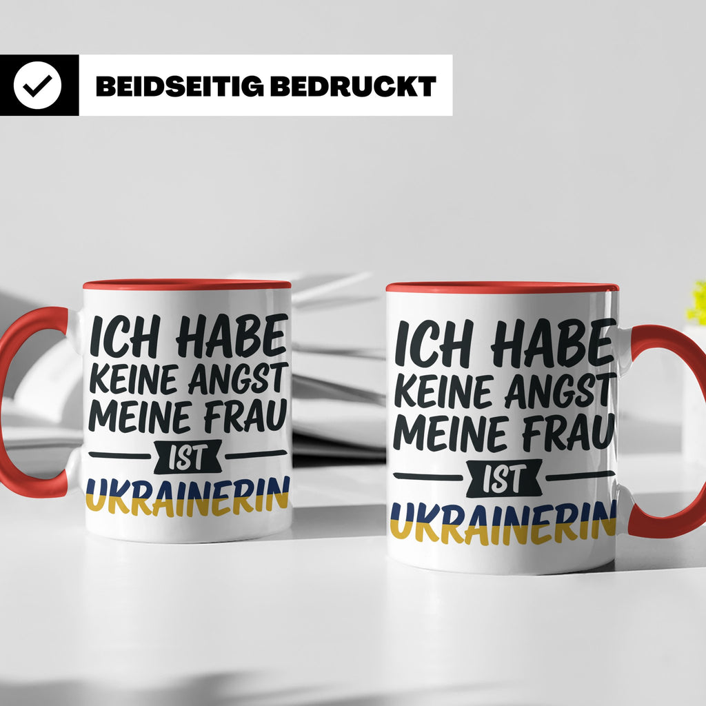 Ukrainerin Frau Tasse mit Spruch Keine Angst. Lustiges Gesch – Rot [farbe:rot]