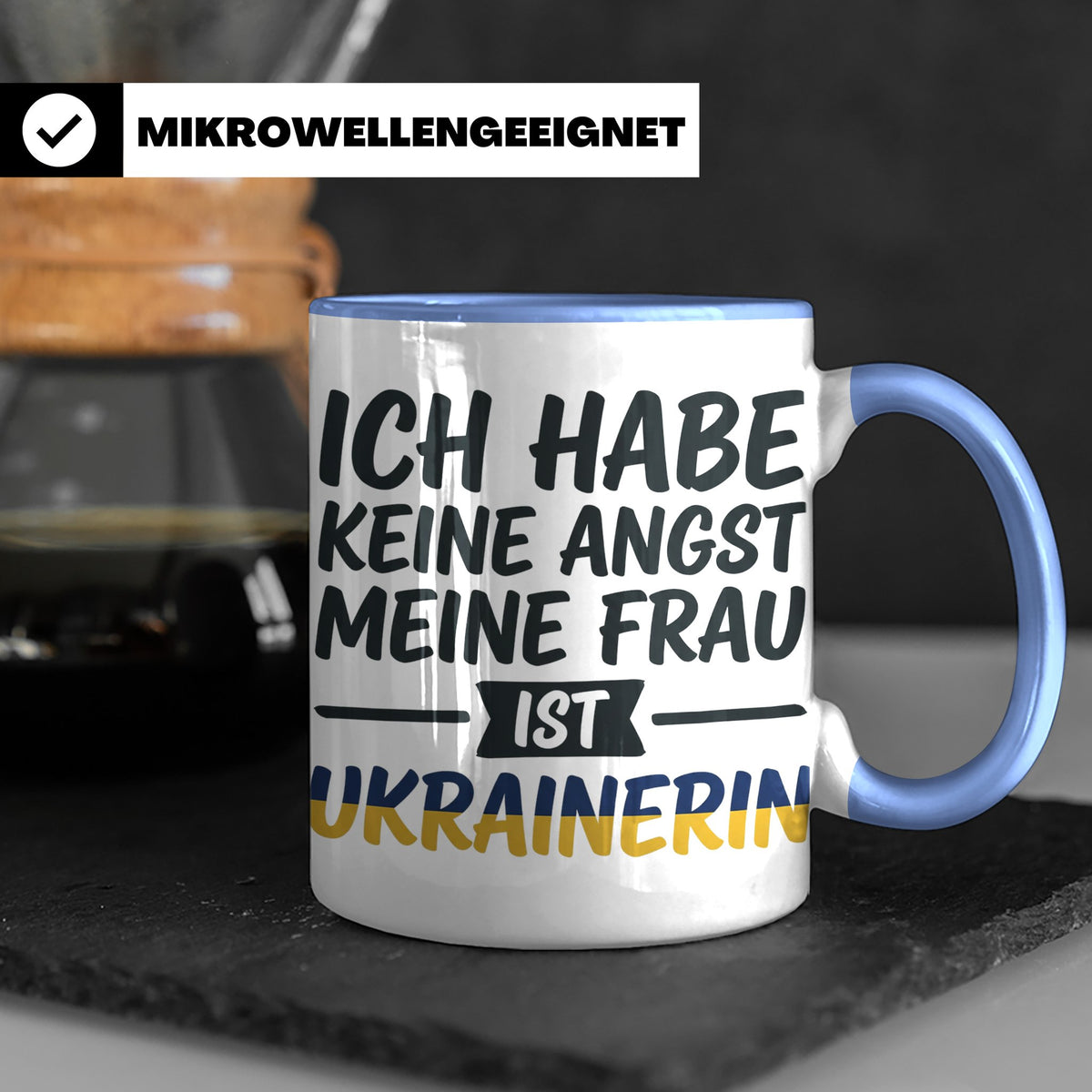 Ukrainerin Frau Tasse mit Spruch Keine Angst. Lustiges Gesch – Blau [farbe:blau]