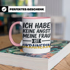 Ukrainerin Frau Tasse mit Spruch Keine Angst. Lustiges Gesch – Rosa [farbe:rosa]