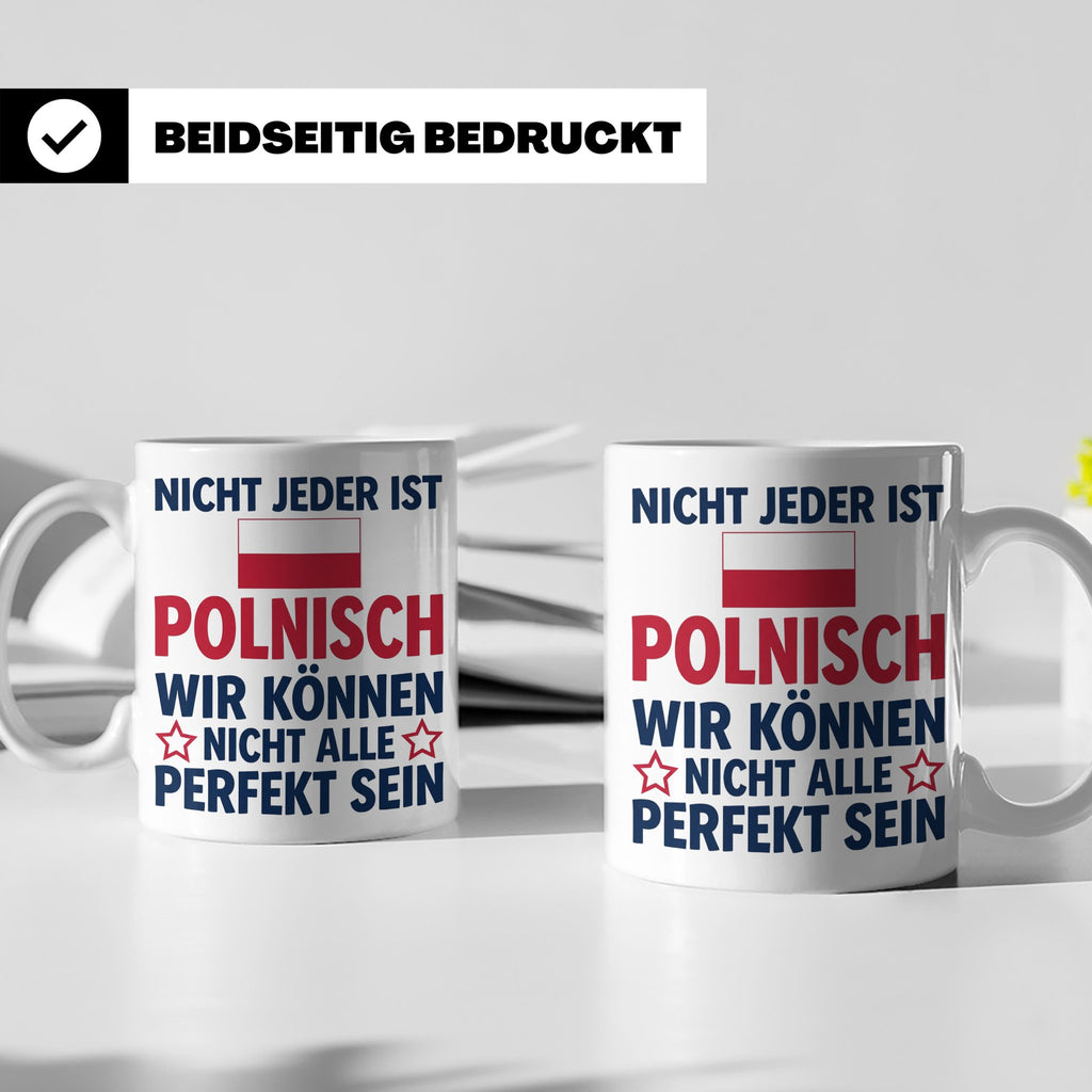 Polen Tasse lustig mit Spruch Nicht jeder ist Polnisch | Ges – Weiß [farbe:weiß]