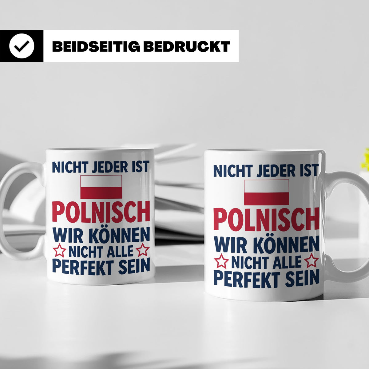 Polen Tasse lustig mit Spruch Nicht jeder ist Polnisch | Ges – Weiß [farbe:weiß]