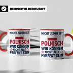 Polen Tasse lustig mit Spruch Nicht jeder ist Polnisch | Ges – Rot [farbe:rot]