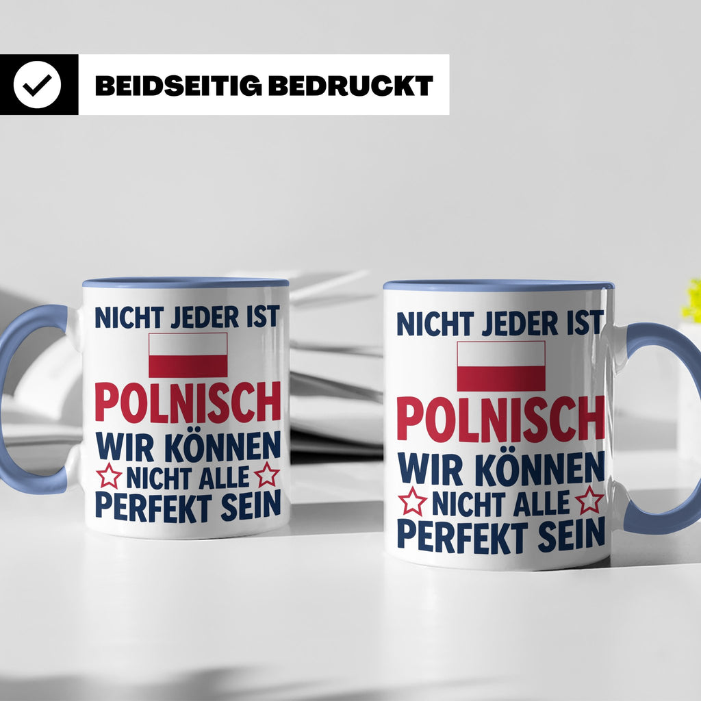 Polen Tasse lustig mit Spruch Nicht jeder ist Polnisch | Ges – Blau [farbe:blau]