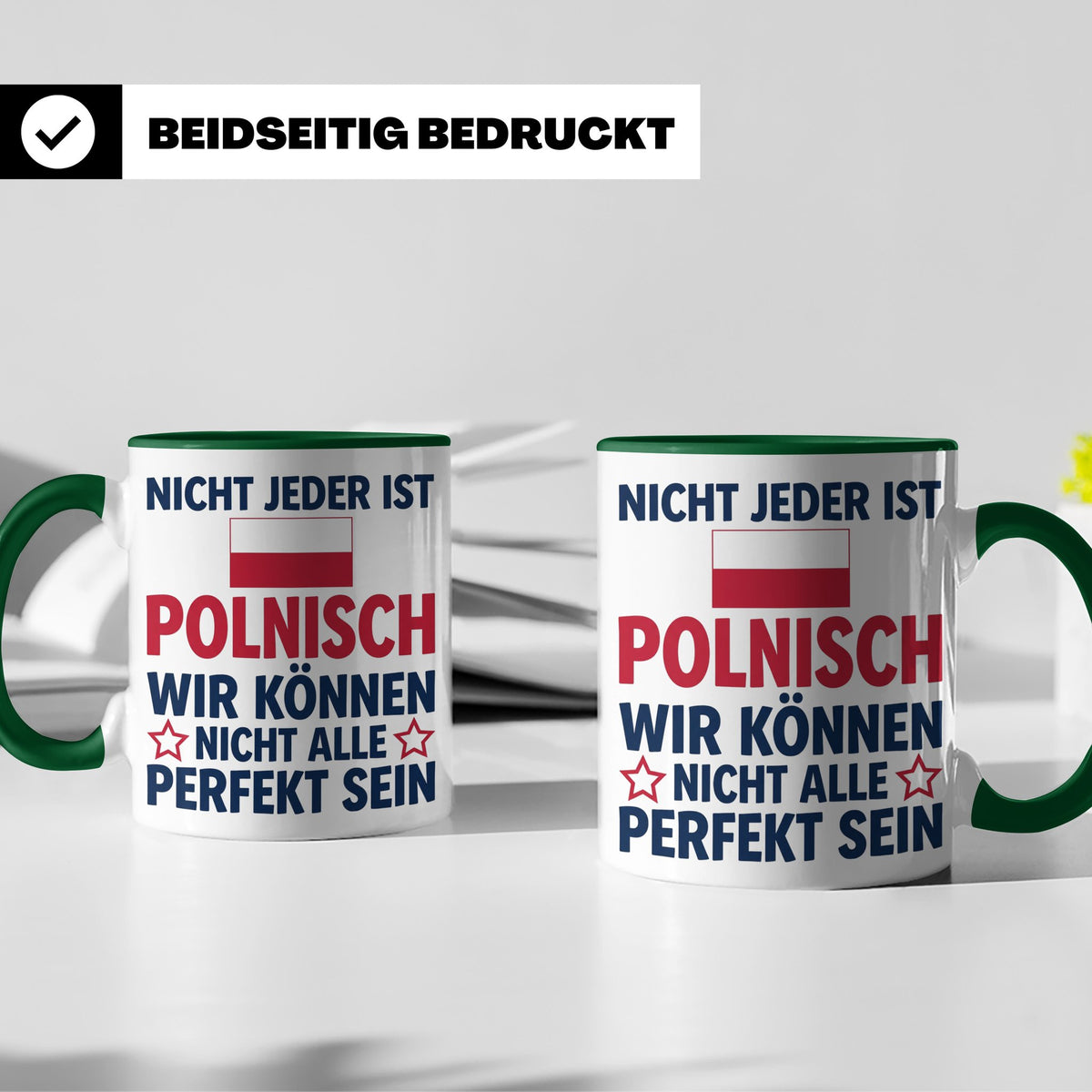 Polen Tasse lustig mit Spruch Nicht jeder ist Polnisch | Ges – Grün [farbe:grün]