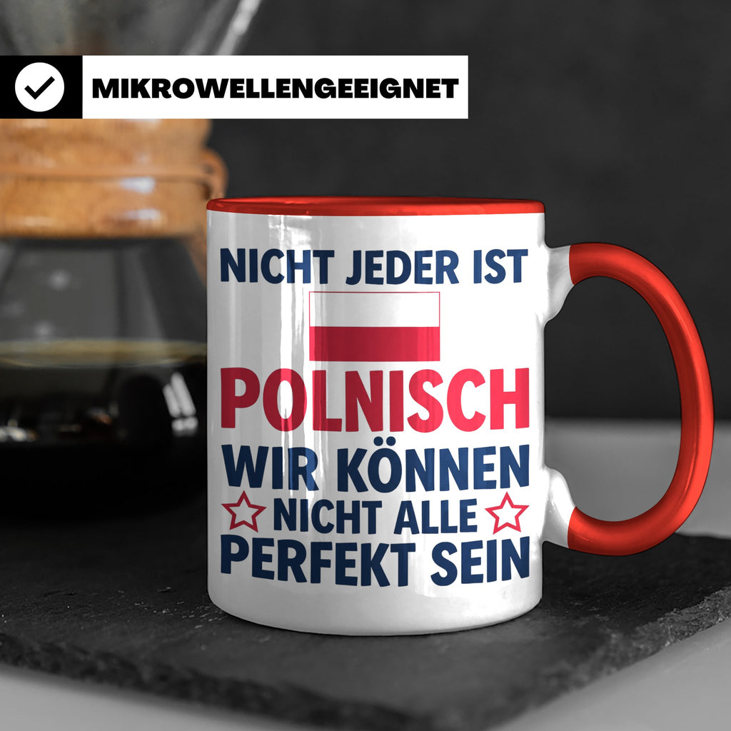 Polen Tasse lustig mit Spruch Nicht jeder ist Polnisch | Ges – Rot [farbe:rot]