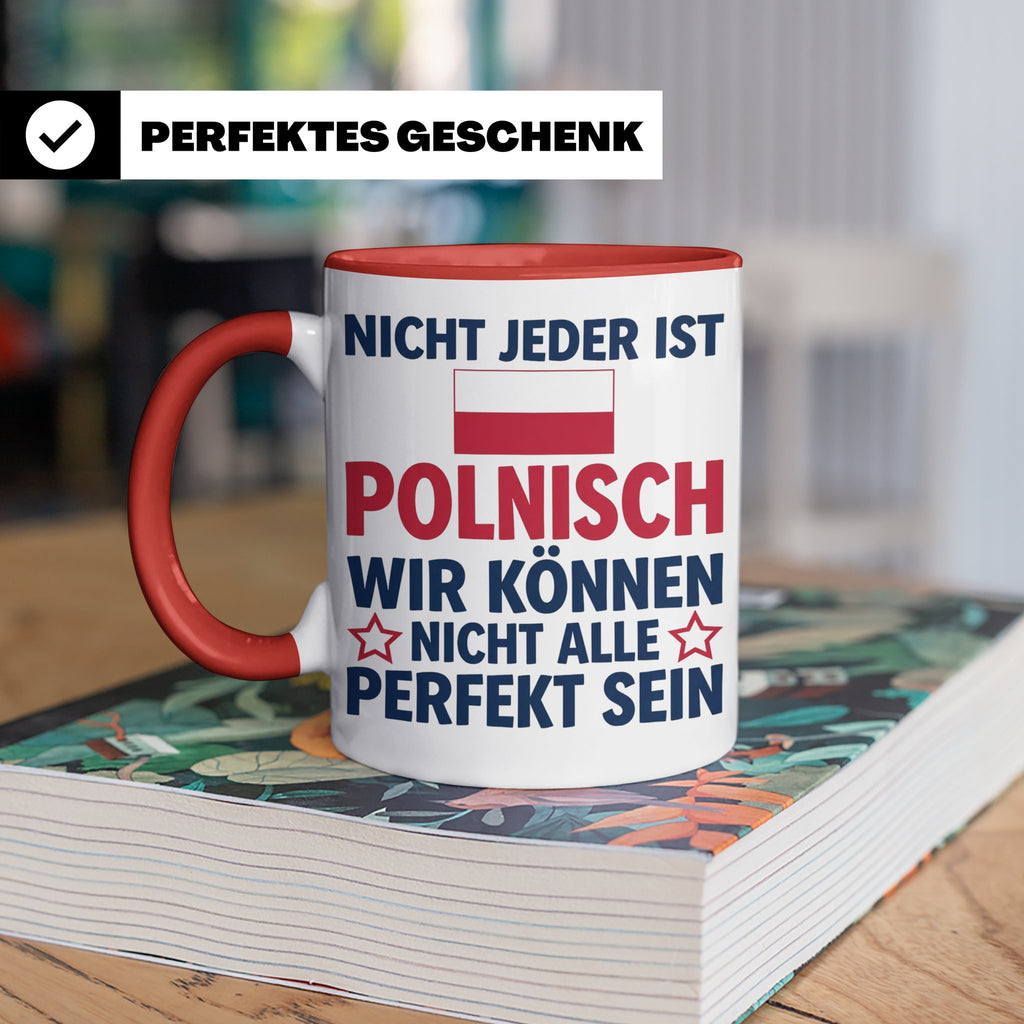 Polen Tasse lustig mit Spruch Nicht jeder ist Polnisch | Ges – Rot [farbe:rot]