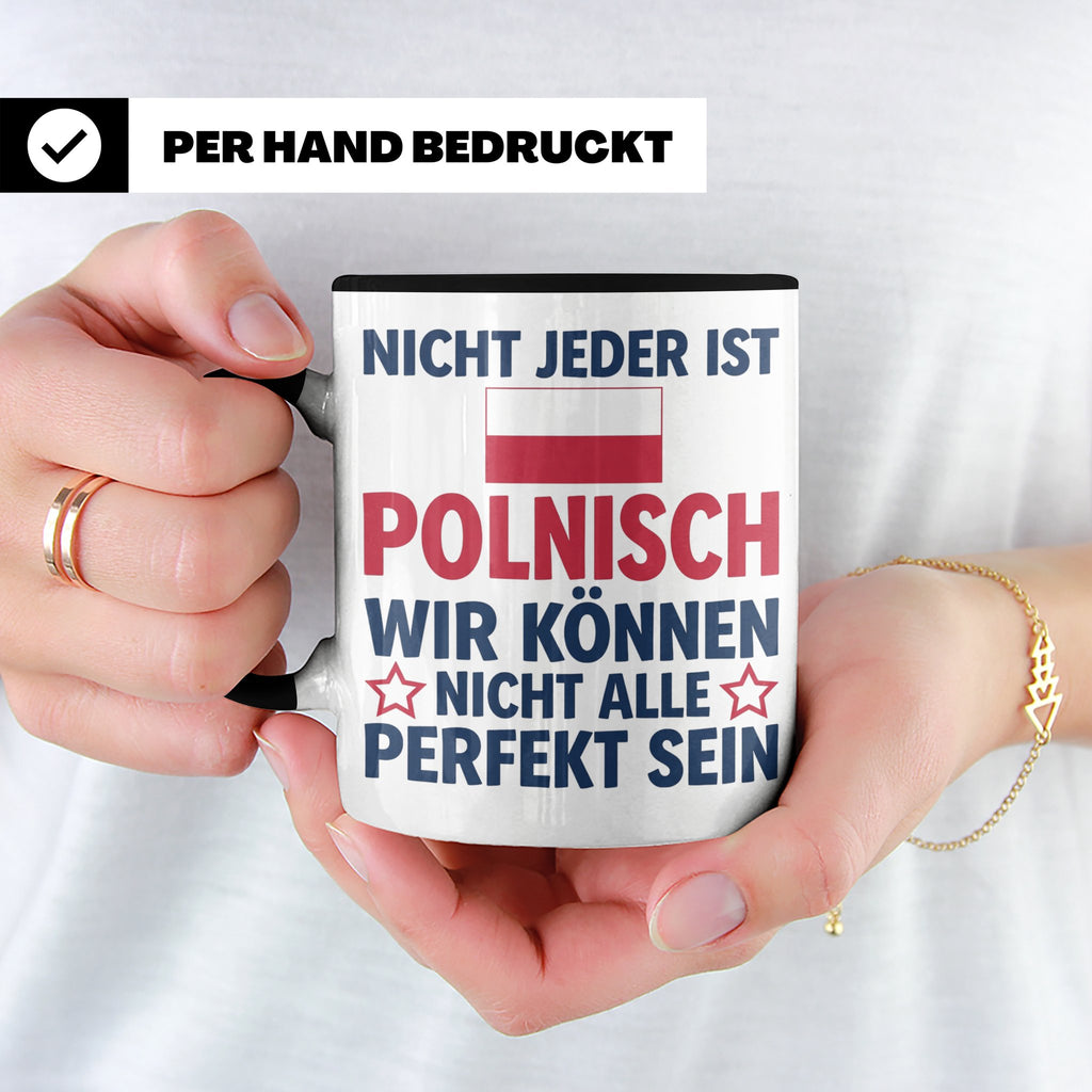 Polen Tasse lustig mit Spruch Nicht jeder ist Polnisch | Ges – Schwarz [farbe:schwarz]