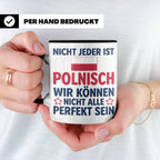 Polen Tasse lustig mit Spruch Nicht jeder ist Polnisch | Ges – Schwarz [farbe:schwarz]