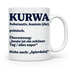Kurwa Tasse mit lustiger Definition, polnischer Spruch als G – Weiß [farbe:weiß]