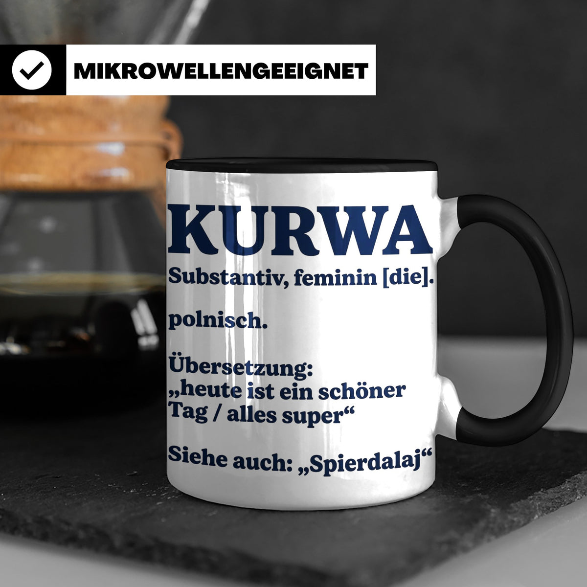 Kurwa Tasse mit lustiger Definition, polnischer Spruch als G – Schwarz [farbe:schwarz]