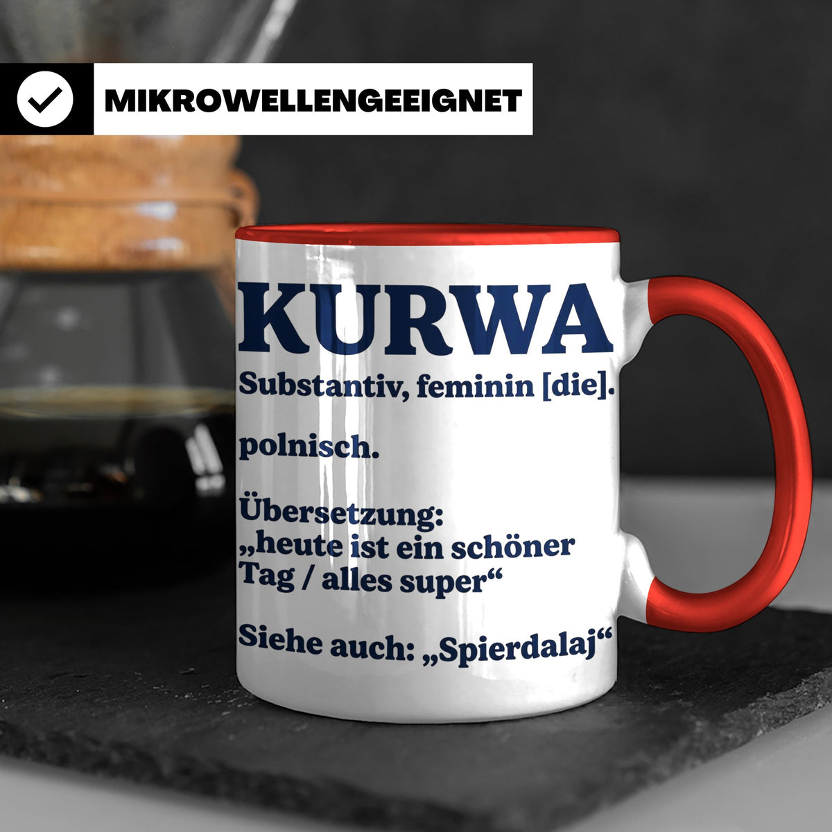 Kurwa Tasse mit lustiger Definition, polnischer Spruch als G – Rot [farbe:rot]