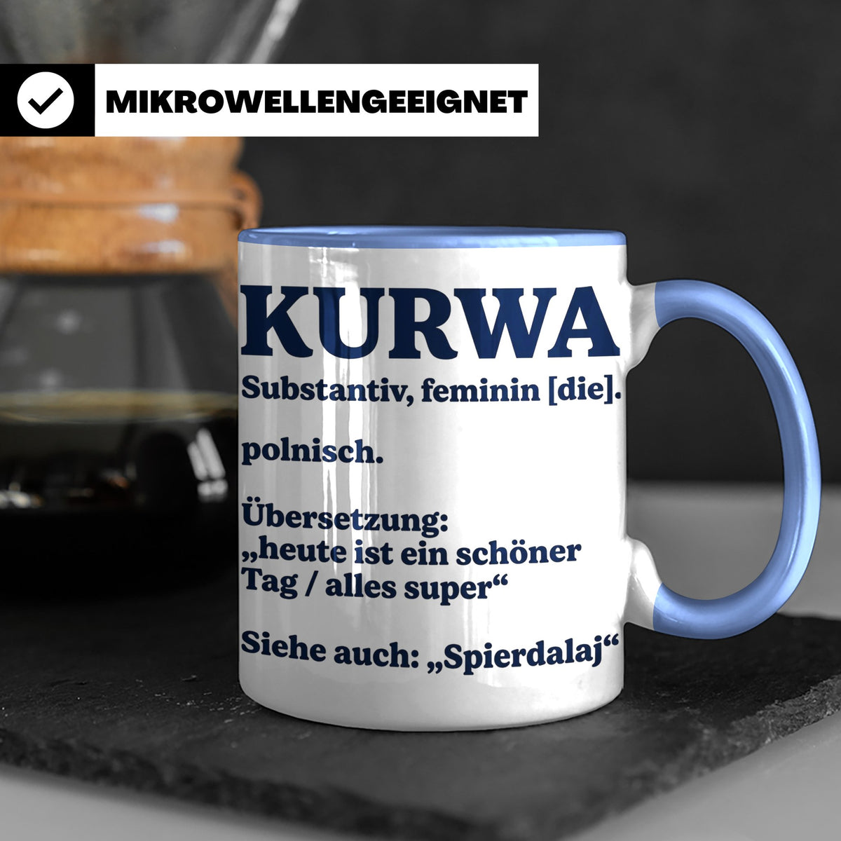 Kurwa Tasse mit lustiger Definition, polnischer Spruch als G – Blau [farbe:blau]