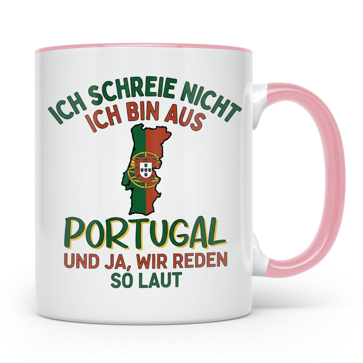 Portugal Tasse Ich schreie nicht lustiger Spruch für Portugi – Rosa [farbe:rosa]
