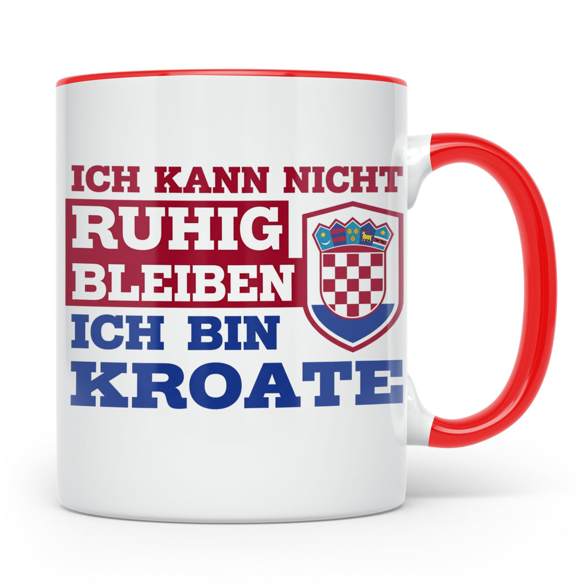 Kroate Tasse mit Spruch Ich kann nicht ruhig bleiben | Kroat – Rot [farbe:rot]