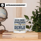 Sympathisch Ty Debilu Tasse, Lustiger Spruch Becher, Sarkasm – Weiß [farbe:weiß]