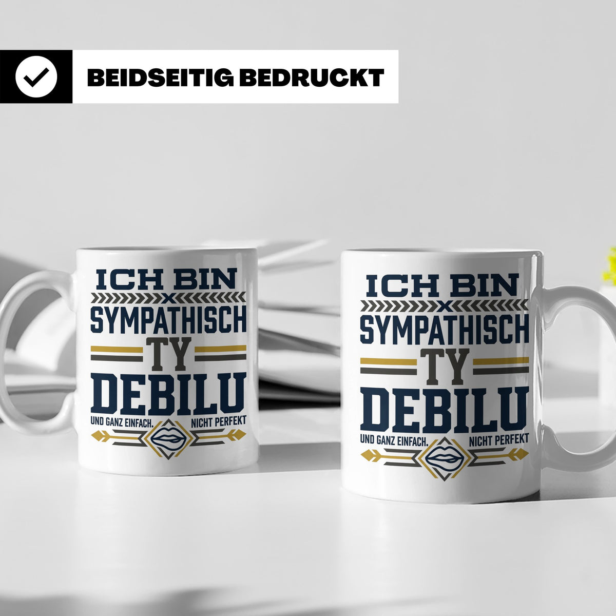 Sympathisch Ty Debilu Tasse, Lustiger Spruch Becher, Sarkasm – Weiß [farbe:weiß]