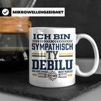 Sympathisch Ty Debilu Tasse, Lustiger Spruch Becher, Sarkasm – Weiß [farbe:weiß]