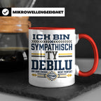 Sympathisch Ty Debilu Tasse, Lustiger Spruch Becher, Sarkasm – Rot [farbe:rot]