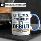 Sympathisch Ty Debilu Tasse, Lustiger Spruch Becher, Sarkasm – Blau [farbe:blau]