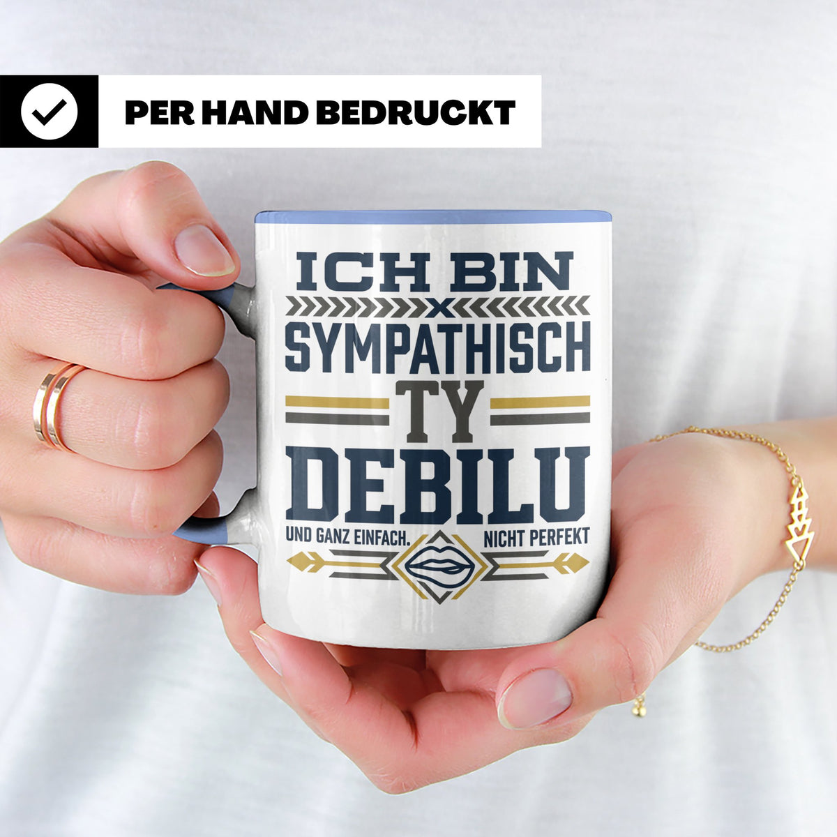 Sympathisch Ty Debilu Tasse, Lustiger Spruch Becher, Sarkasm – Blau [farbe:blau]
