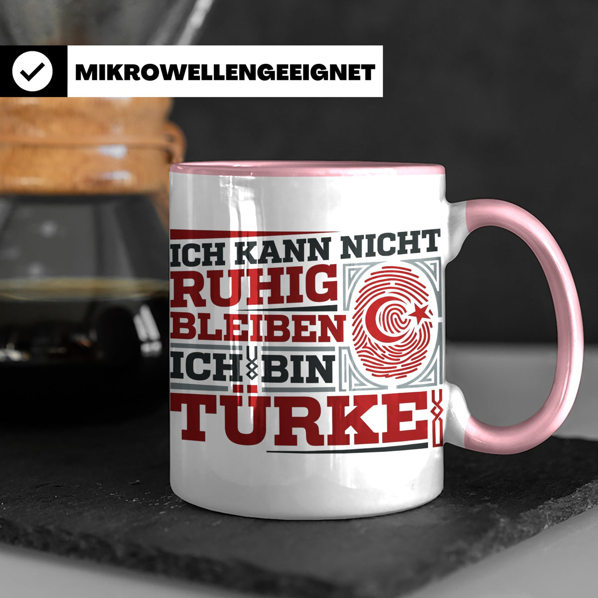 Türke Tasse mit Spruch Ich kann nicht ruhig bleiben, lustige – Rosa [farbe:rosa]