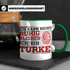 Türke Tasse mit Spruch Ich kann nicht ruhig bleiben, lustige – Grün [farbe:grün]