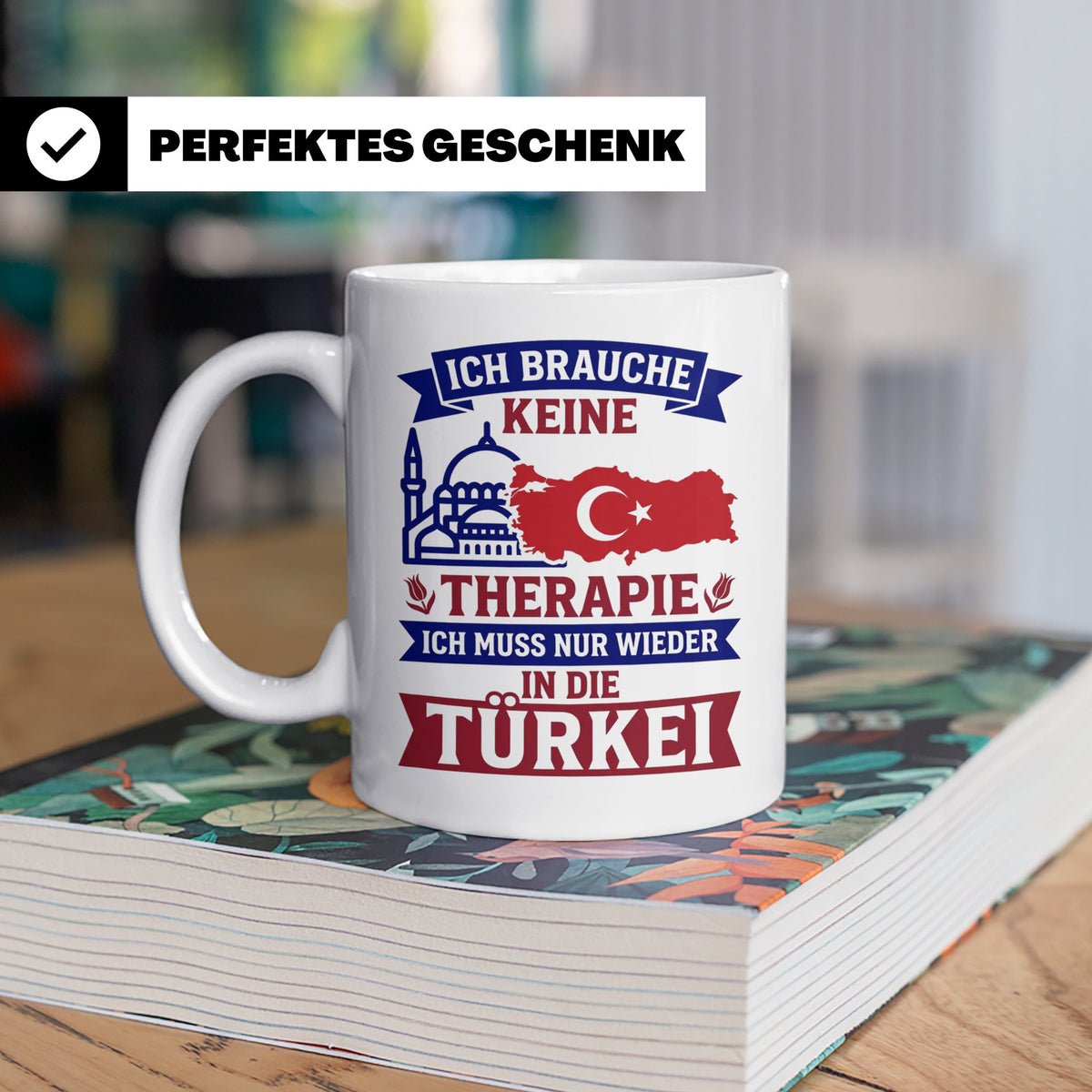 Türkei Tasse mit Spruch Keine Therapie, Geschenk für Türken, – Weiß [farbe:weiß]