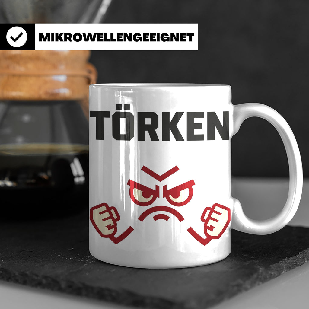 Törken Tasse mit wütendem Gesicht, lustiger Spruch für Morge – Weiß [farbe:weiß]