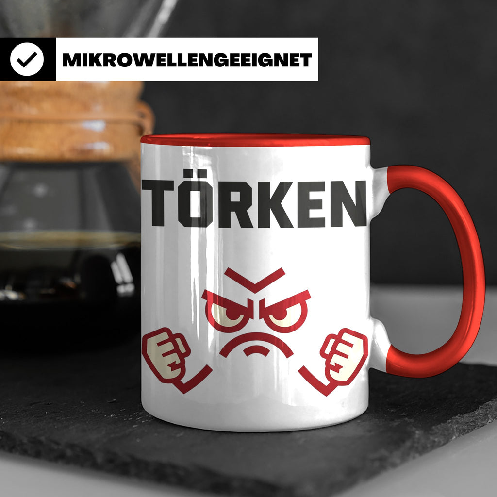 Törken Tasse mit wütendem Gesicht, lustiger Spruch für Morge – Rot [farbe:rot]