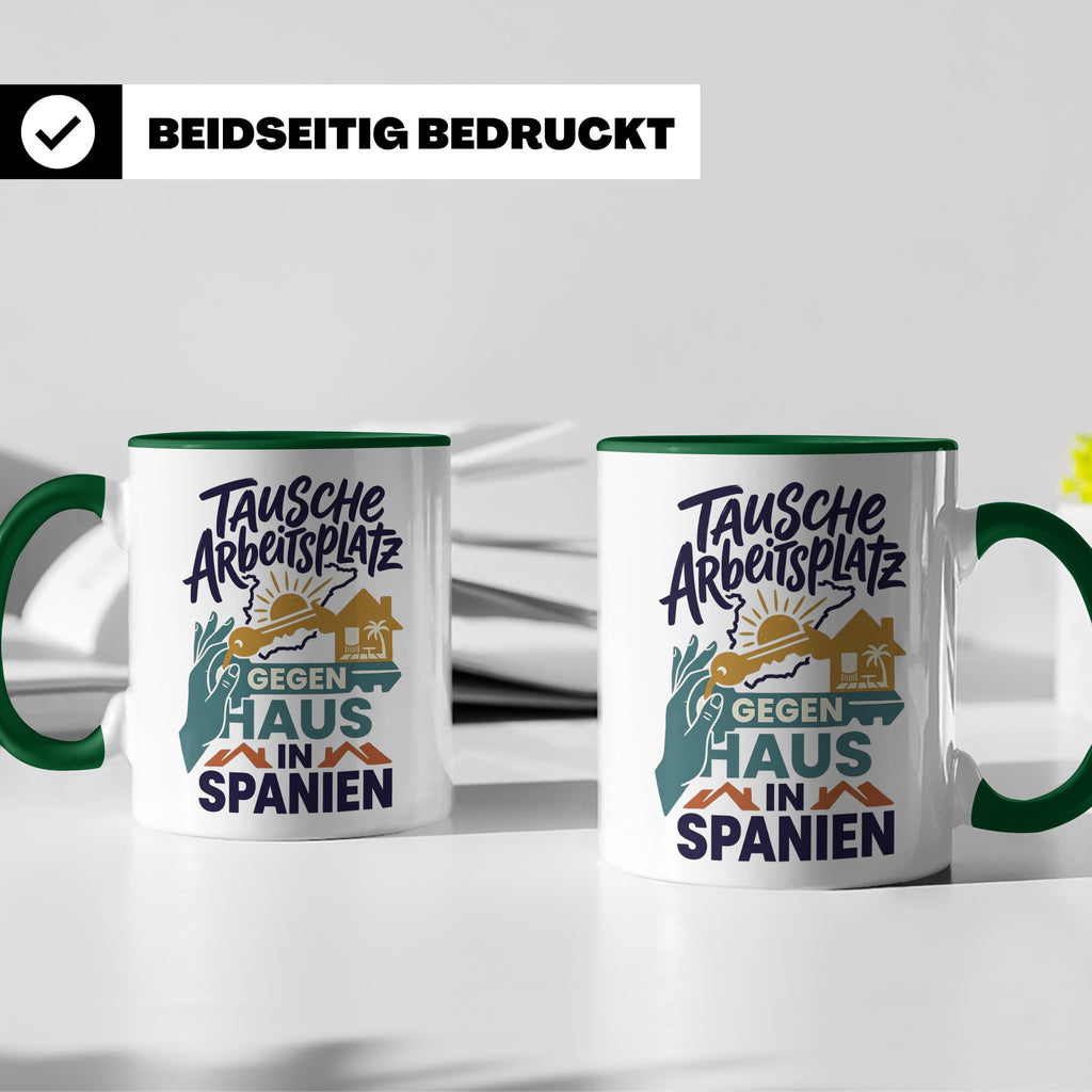 Tausche Arbeitsplatz gegen Haus in Spanien Tasse, lustiger S – Grün [farbe:grün]