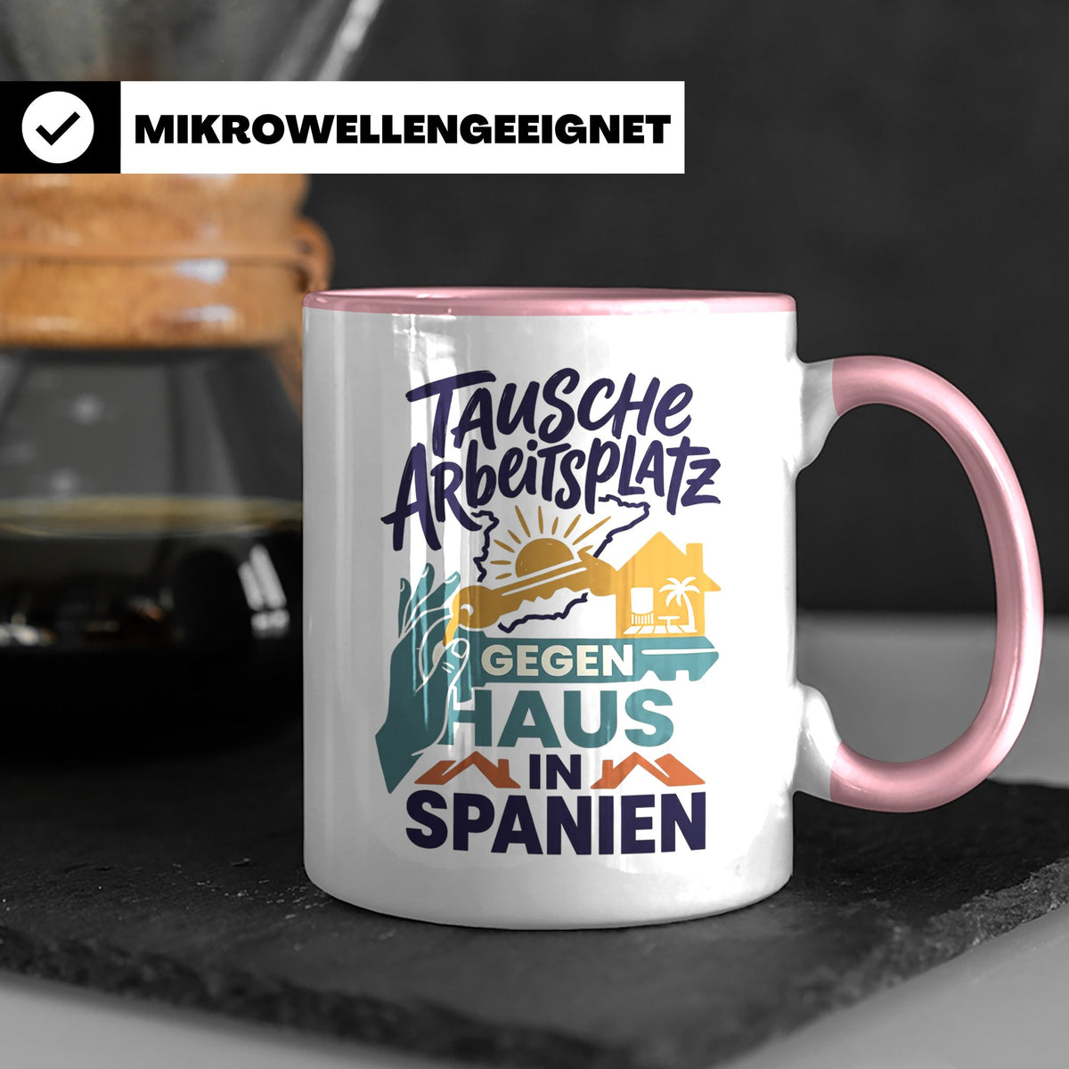 Tausche Arbeitsplatz gegen Haus in Spanien Tasse, lustiger S – Rosa [farbe:rosa]