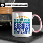 Bosnier Tasse Seine Majestät, lustiger Spruch Geschenk für M – Rosa [farbe:rosa]