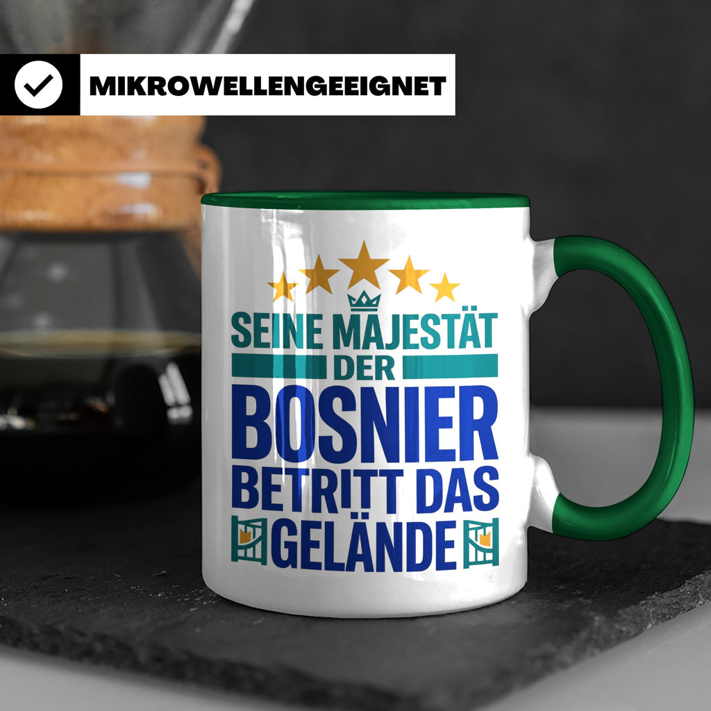 Bosnier Tasse Seine Majestät, lustiger Spruch Geschenk für M – Grün [farbe:grün]