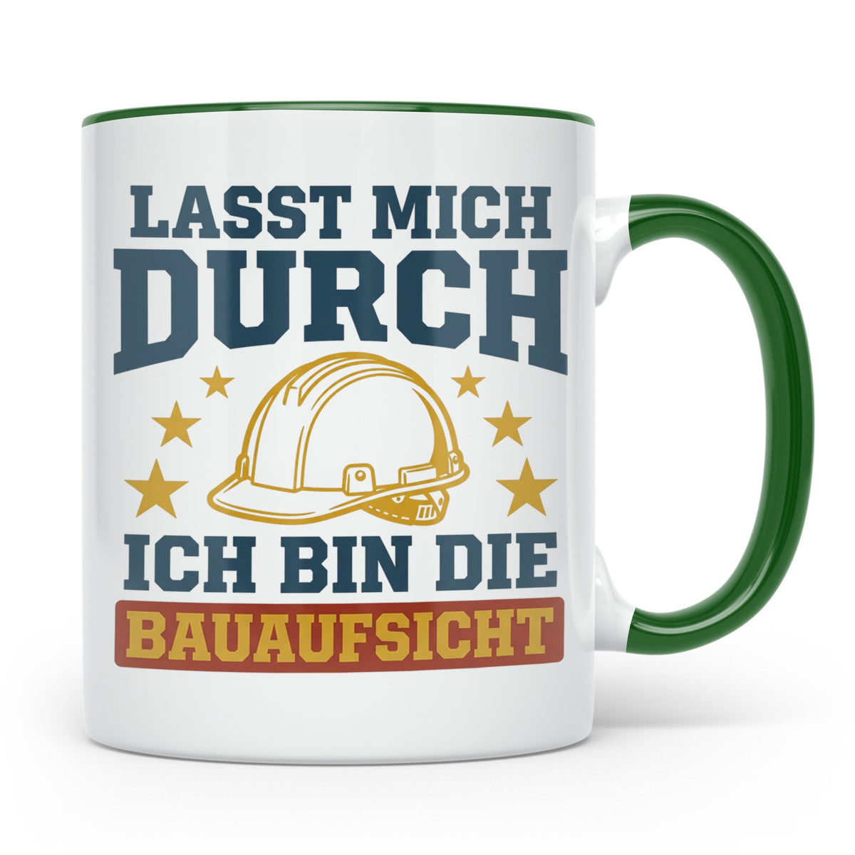 Bauaufsicht Tasse mit Spruch Lasst mich durch für Bauleiter, – Grün [farbe:grün]