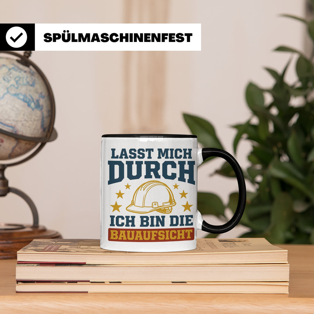 Bauaufsicht Tasse mit Spruch Lasst mich durch für Bauleiter, – Schwarz [farbe:schwarz]