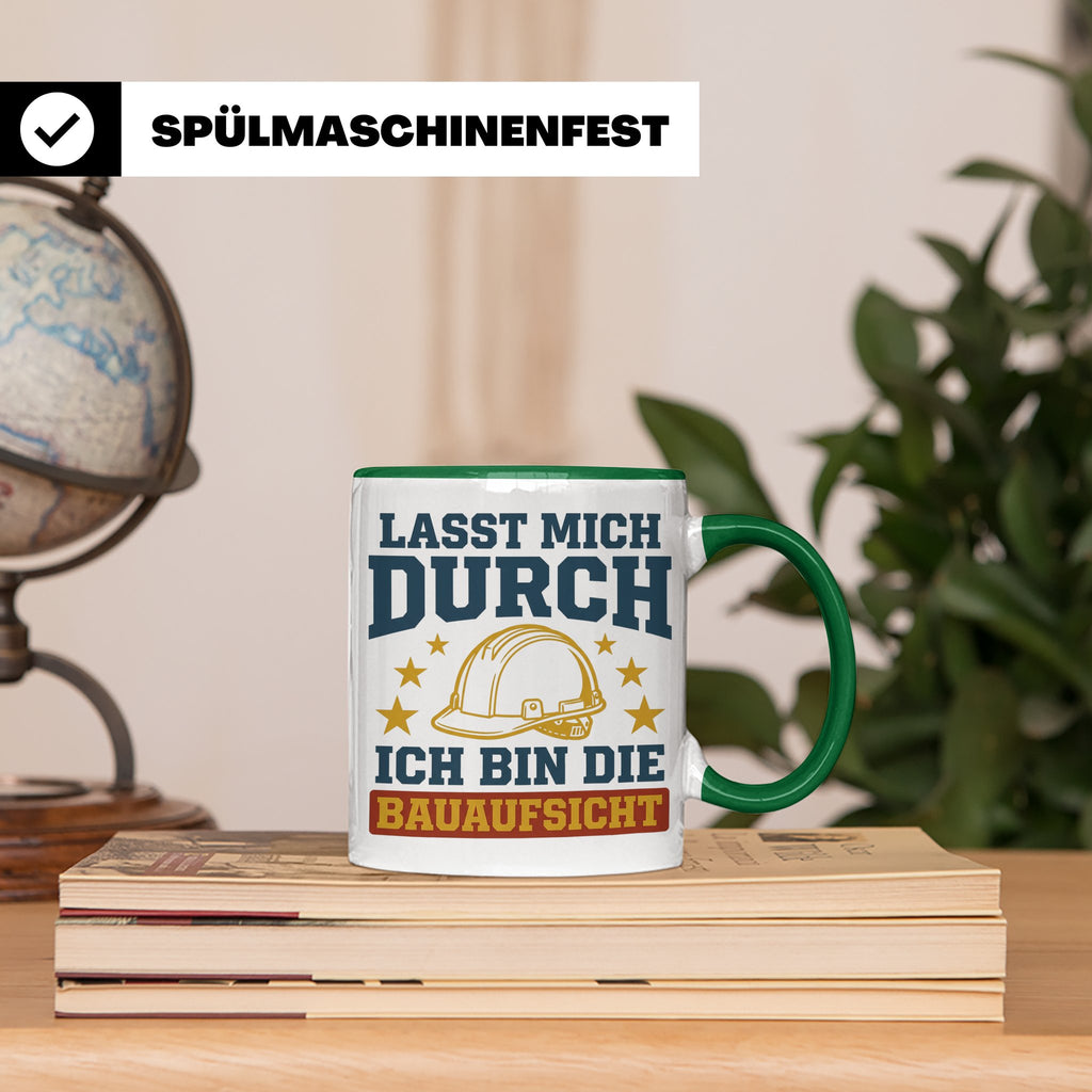 Bauaufsicht Tasse mit Spruch Lasst mich durch für Bauleiter, – Grün [farbe:grün]