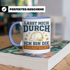 Bauaufsicht Tasse mit Spruch Lasst mich durch für Bauleiter, – Blau [farbe:blau]