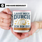 Bauaufsicht Tasse mit Spruch Lasst mich durch für Bauleiter, – Rosa [farbe:rosa]