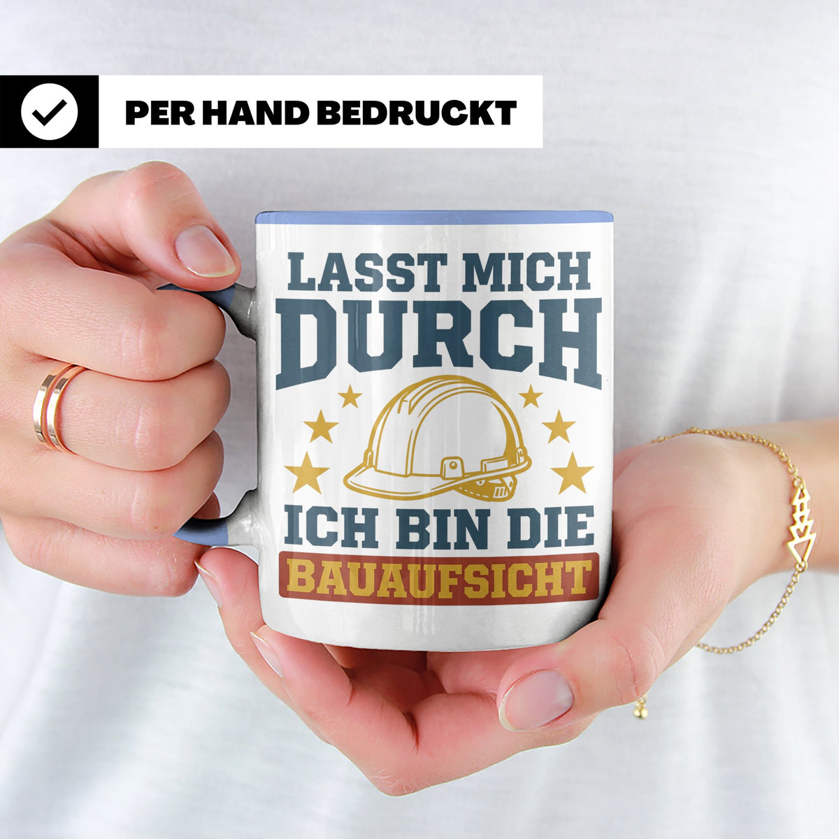 Bauaufsicht Tasse mit Spruch Lasst mich durch für Bauleiter, – Blau [farbe:blau]