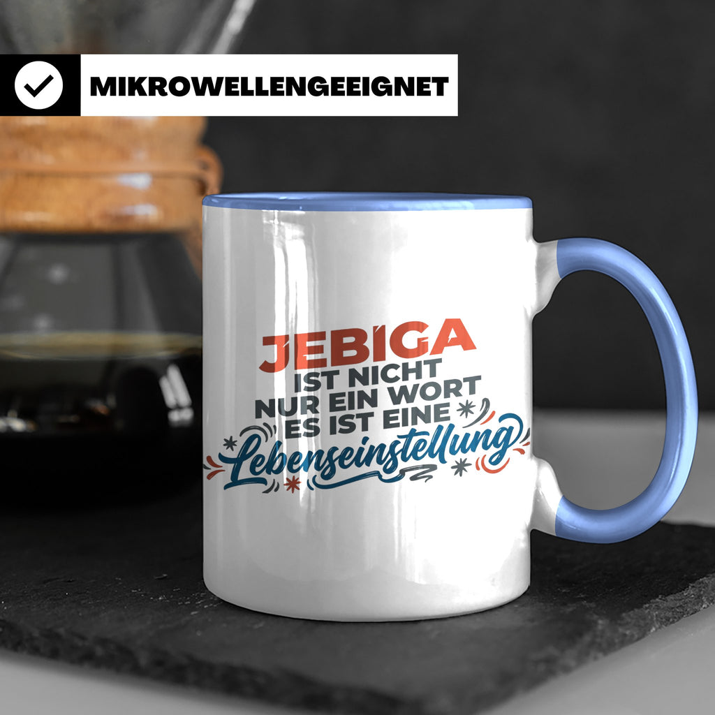 Jebiga Tasse mit Spruch Lebenseinstellung | Lustiges Balkan  – Blau [farbe:blau]