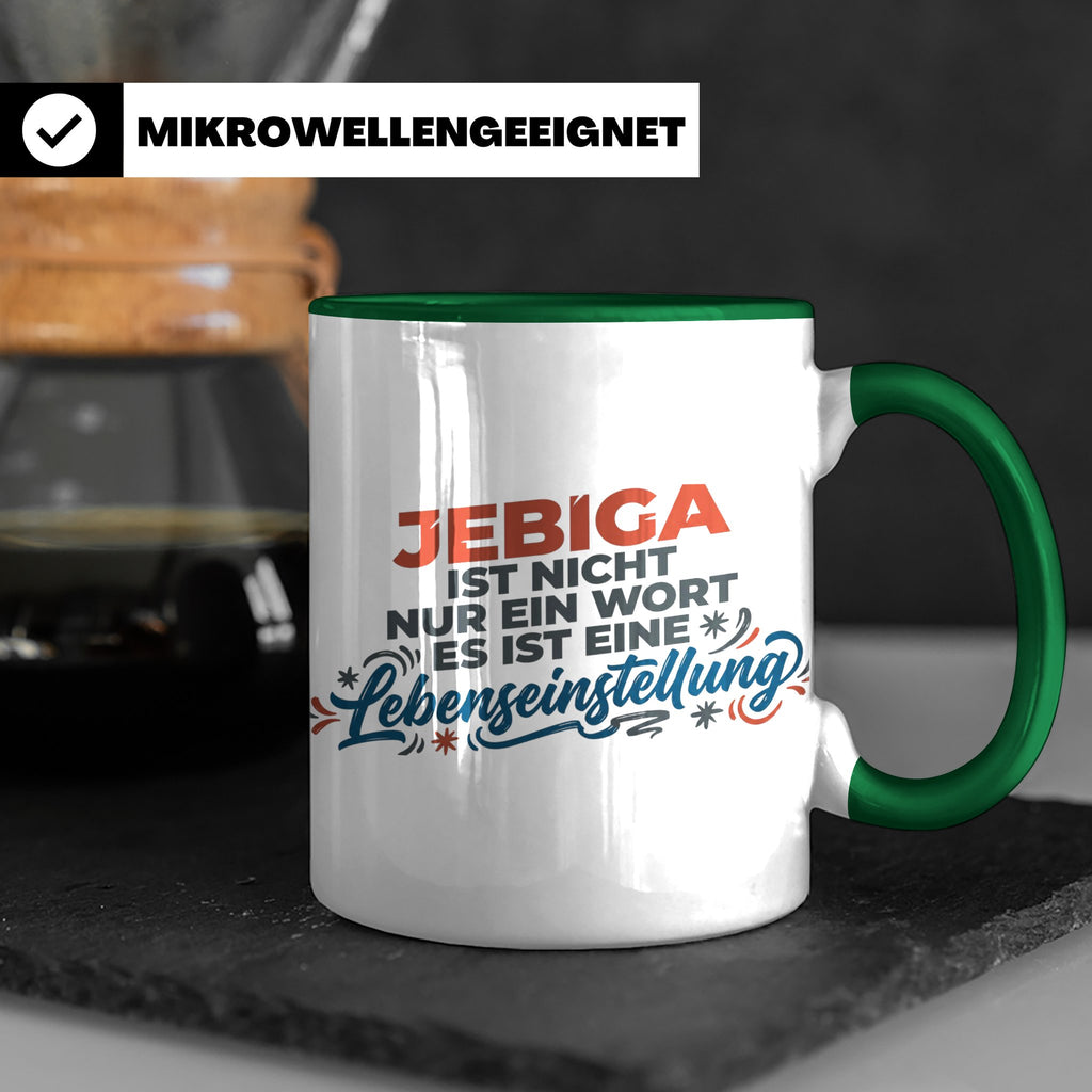 Jebiga Tasse mit Spruch Lebenseinstellung | Lustiges Balkan  – Grün [farbe:grün]