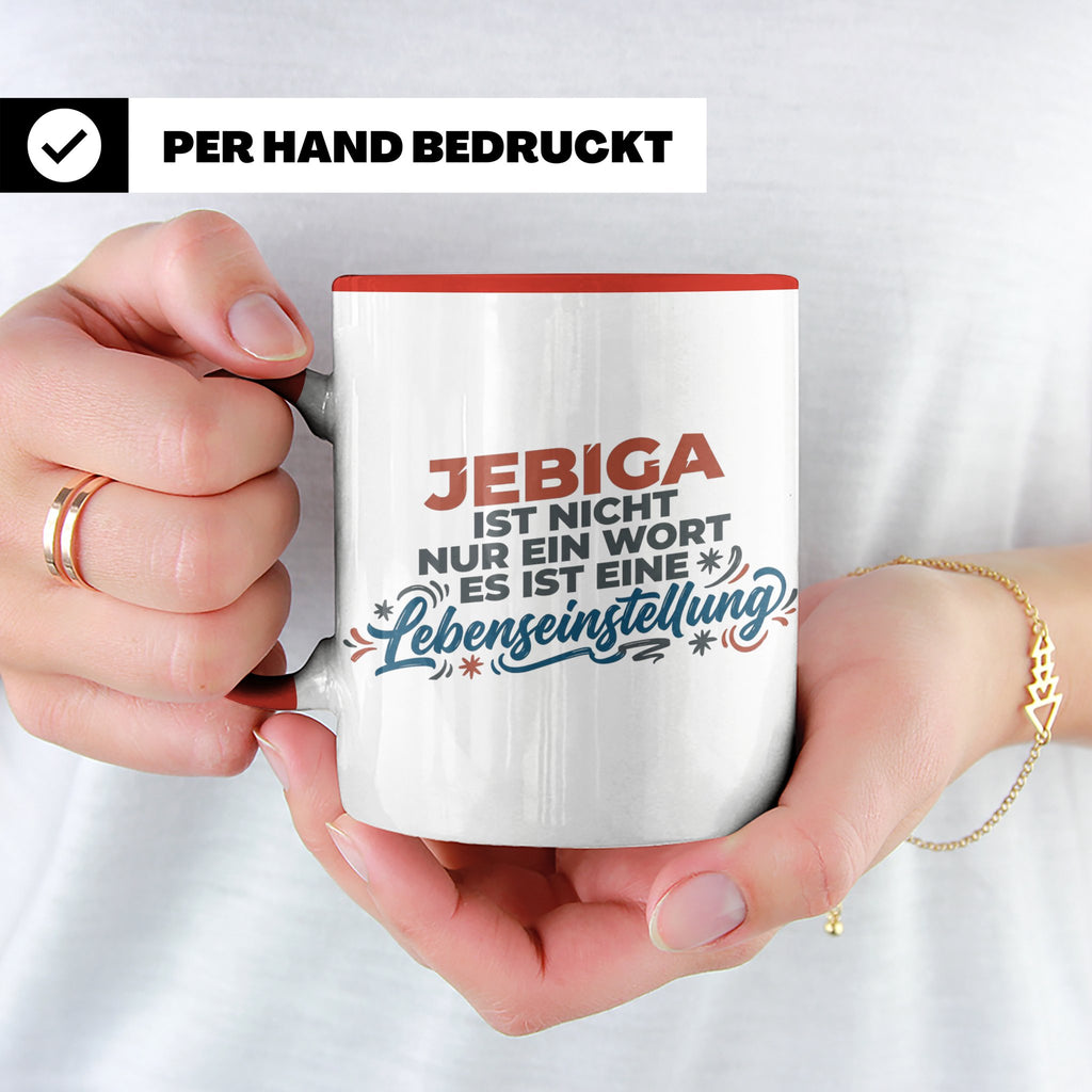 Jebiga Tasse mit Spruch Lebenseinstellung | Lustiges Balkan  – Rot [farbe:rot]